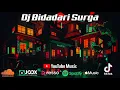 Download Lagu Dj Bidadari Surga Remix Fullbass