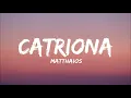 Lagu Matthaios-Catriona Lyrics