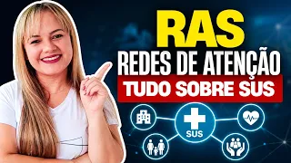 REDES DE ATENÇÃO À SAÚDE (RAS) - AULA COMPLETA | Profª Juliana Mello