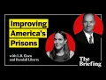 How to Improve America s Prisons with L B Eisen and Randall Liberty