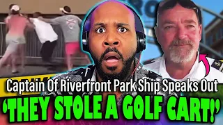 THEY STOLE A GOLF CART Riverfront Park Captain Says The Boaters Have Been A Problem Before Brawl