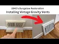 Update Old Gravity Vents - Madelyn Carter Vintage Two Part Farmhouse Style