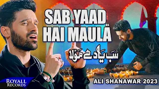 Download Sab Yaad Hai Maula | Ali Shanawar | 2023 / 1445 MP3