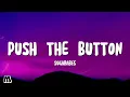 Sugababes - Push The Button [Lyrics]