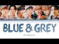 Download Lagu BTS 방탄소년단 - Blue & Grey Color Codeds/Han/Eng/Rom/가사