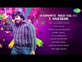 Download Lagu T. Rajendar Super Hit Songs Jukebox | Volume 2 | Romantic Tamil Songs of TR | Best Collection