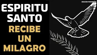 Haz esta oración al Espíritu Santo y recibe un milagro en tu vida