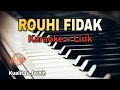 Download Lagu Karaoke Rouhi Fidak ( Karaoke + Lirik ) Kualitas Jernih