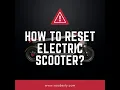 Lagu How to Reset Electric Scooter - Voodesty