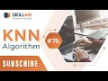 - KNN Algorithm K-Nearest Neighbor Classification l KNN Classification Explained with Solved