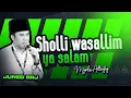 Download Lagu SHOLLI WASALLIM YA SALAM - JUNED BRJ - MAJELIS ATTAUFIQ 2025