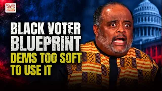 Roland Says Democrats Already Have a Black Voter Blueprint. They’re Too Soft to Use It