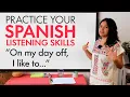 Learn Spanish Comprehension Listening Practice - WHAT DO YOU FEEL LIKE DOING
