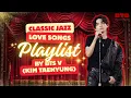 Classic Love Songs Playlist by BTS V 김태형 (Kim Taehyung) | Lullabies \u0026 Late Nights | Fan-made Music