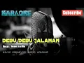 Download Lagu DEBU DEBU JALANAN -Imam S Arifin- KARAOKE