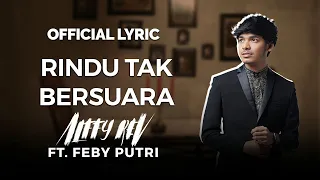 Download Alffy Rev Feat. Feby Putri - Rindu Tak Bersuara (Official Lyric) MP3