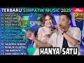 Lagu HANYA SATU - KABUT BIRU || TERBARU SIMPATIK MUSIC 2025