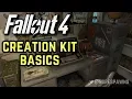 Fallout 4 Creation Kit - Basics