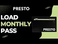 How to Load TTC Monthly Pass on Presto