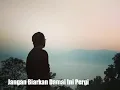 Download Lagu Jangan biarkan damai ini pergi