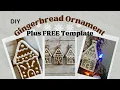 Air dry Clay Gingerbread House Ornament Plus FREE Template to print Tutorial