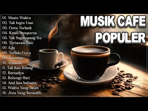 Download MP3 Full Album Akustik Cafe Santai 2023 - Akustik Lagu Indonesia - Musik Cafe Populer Enak Didengar