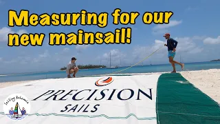Measuring for our new mainsail! Sailing Bohemia Ep.161