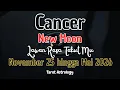 Lagu Cancer Special New Moon November 🌜Fight your fears to start a new adventure