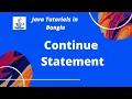 Java Tutorials 20 Continue Statement in Bangla Java Basic Syntax JAVA PROGRAMMING LANGUAGE