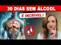 Lagu 30 Dias SEM BEBER ÁLCOOL - Olha O QUE ACONTECE com Você! 10 EFEITOS IMPRESSIONANTES (Comprovados)