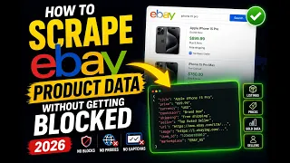How to Scrape eBay Product Data Without Getting Blocked 2026 Tutorial
