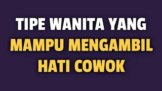 Download 7 TIPE WANITA YANG MAMPU MENGAMBIL HATI COWOK - Jonathan Manullang MP3