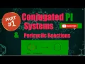 Organic Chemistry 2 Chapter 16 - Conjugated Pi Systems and Pericyclic Reactions Part