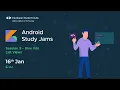 Android Study Jams Session 3 - Dive into List Views DSC VIT