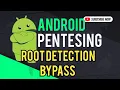Android Pentesting Root Detection Bypass HOW TO HACK Androgoat Walkthrough Cyber Security
