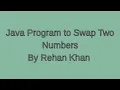 Java Program to Swap Two Numbers Using Temporary Variable Java for Beginners