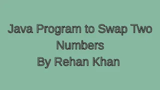 Java Program to Swap Two Numbers Using Temporary Variable Java for Beginners