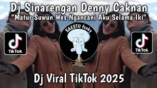 dj sinarengan denny caknan ft bella bonita dj matursuwun wes ngancani aku selama iki viral tiktok