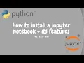 installing a Jupyter notebook its features l programming kids
