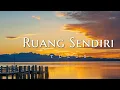 Download Lagu Tulus - Ruang Sendiri (Lyric)