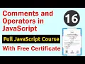 Comments and Operators in JavaScript