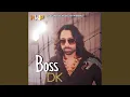 Download Lagu Boss DK