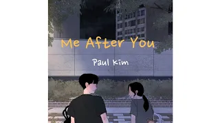 Download Paul Kim (폴킴) - Me After You (너를 만나) [Sub Indo] MP3