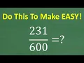 Can You Simplify This How to reduce FAST without a Calculator BASIC MATH