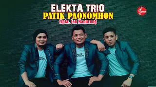 Download Elekta Trio - Patik Paonomhon (Official Music Video) Lagu Batak Terbaru 2023 MP3