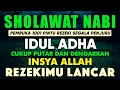 Download Lagu SHOLAWAT JIBRIL PENARIK REZEKI PALING MUSTAJAB, SHOLAWAT NABI MUHAMMAD SAW, Sholawat Jibril Merdu Download Lagu SHOLAWAT JIBRIL PENARIK REZEKI PALING MUSTAJAB, SHOLAWAT NABI MUHAMMAD SAW, Sholawat Jibril Merdu