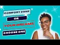 DON'T BE AFRAID TO STAND OUTSIDE YOUR COMFORT ZONE  | THE SECRET TO YOUR PERSONAL GROWTH AND DREAMS