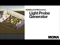 Building the Metaverse Light Probe Generator