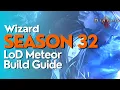 Diablo 3 Season 32 Wizard LoD Meteor Build Guide