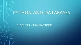 Python and Databases 7 - SQLite3